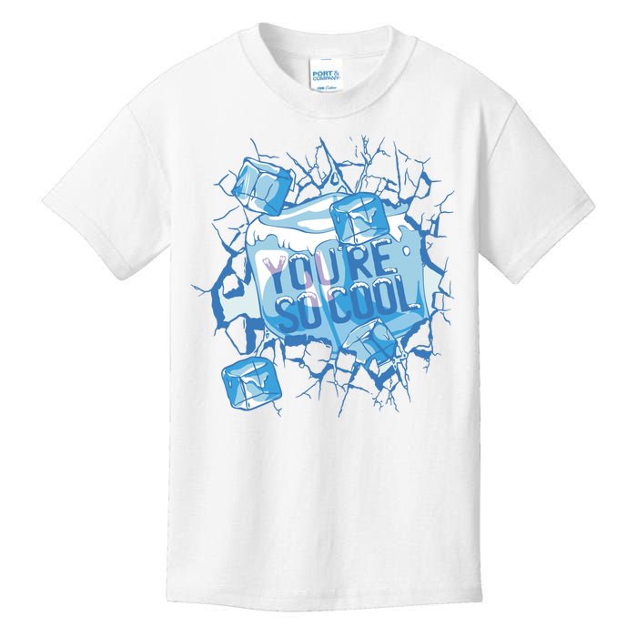 You're So Cool Ice Gift Kids T-Shirt