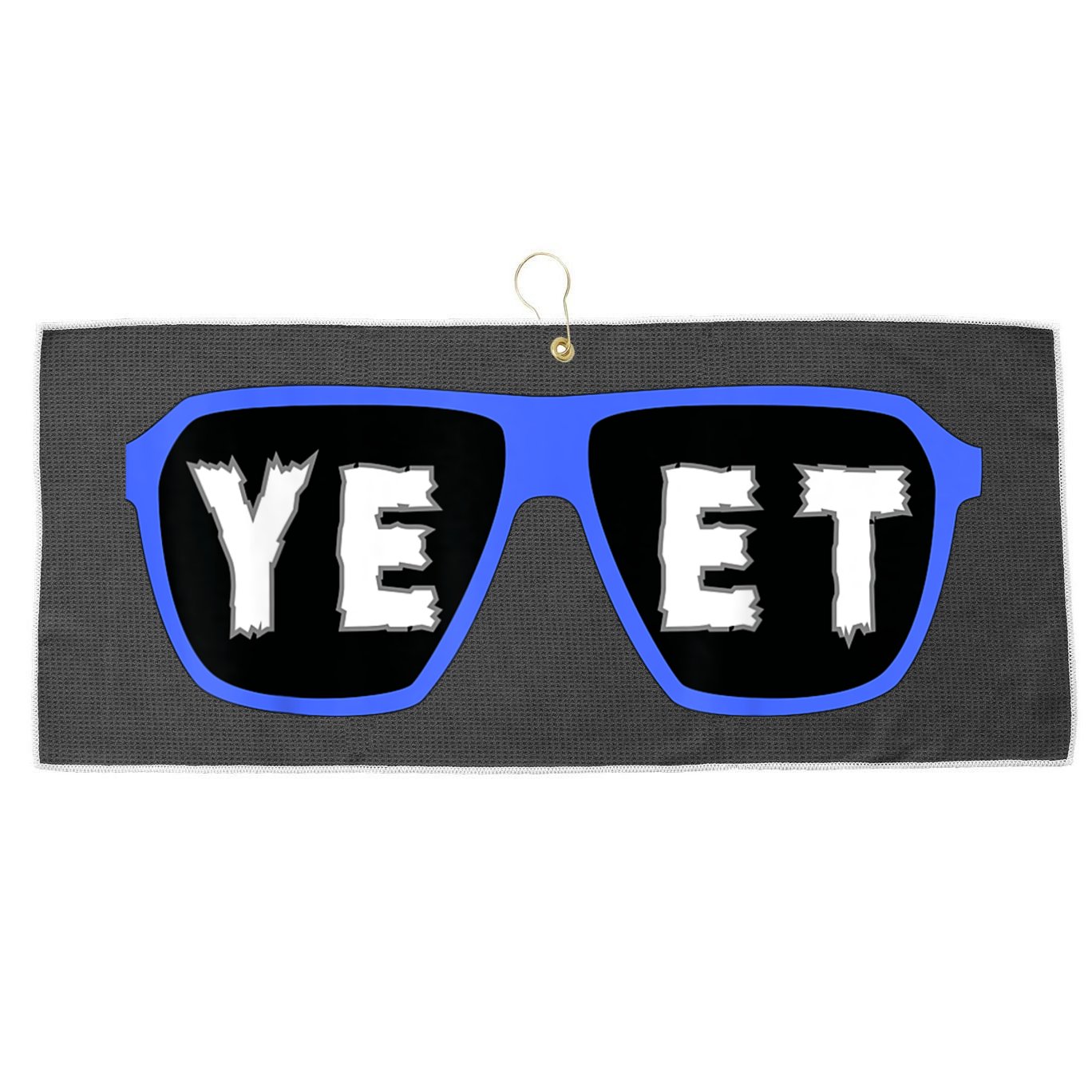 Yeet Sunglasses Cool Yeet Sunglasses Wrestling Fans Large Microfiber Waffle Golf Towel