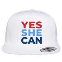 Yes She Can Yes She Kam Kamala Harris 2024 Flat Bill Trucker Hat