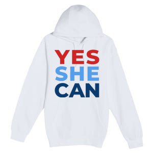 Yes She Can Yes She Kam Kamala Harris 2024 Premium Pullover Hoodie