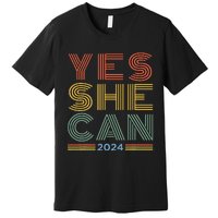 Yes She Can 2024 Premium T-Shirt