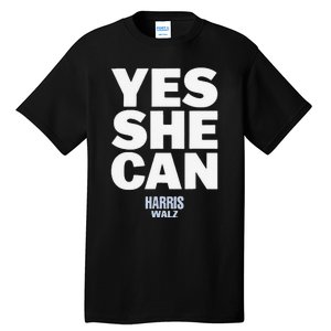 Yes She Can Kamala Harris 2024 Elections Tall T-Shirt