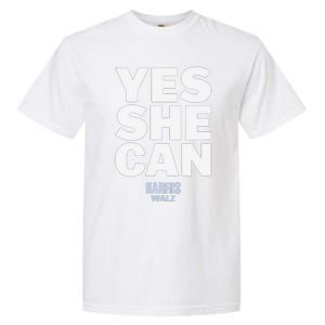 Yes She Can Kamala Harris 2024 Elections Garment-Dyed Heavyweight T-Shirt