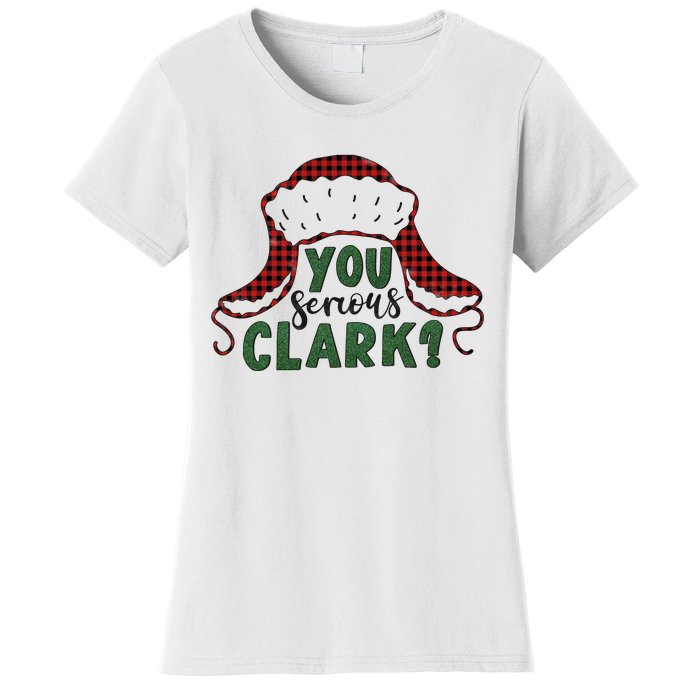 You Serious Clark? Women's T-Shirt