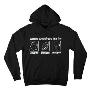 Yapper Snapper Crapper Hoodie