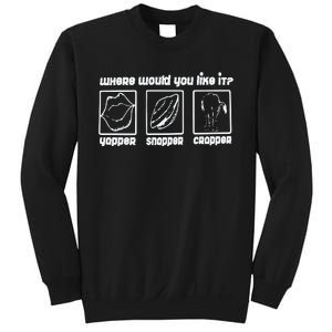 Yapper Snapper Crapper Sweatshirt