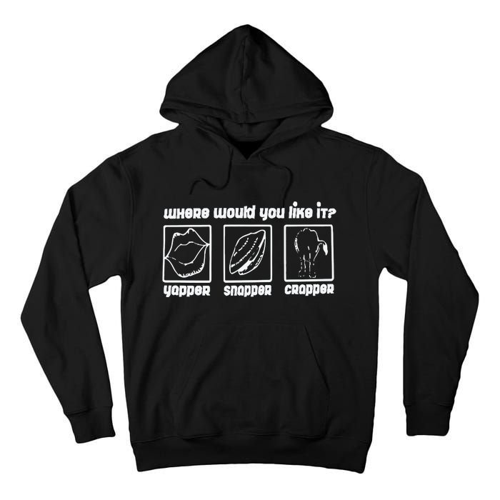 Yapper Snapper Crapper Tall Hoodie