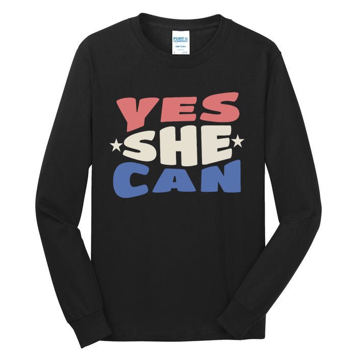 Yes She Can Tall Long Sleeve T-Shirt