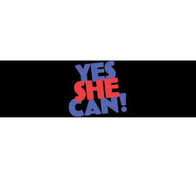 Yes She Can Bumper Sticker