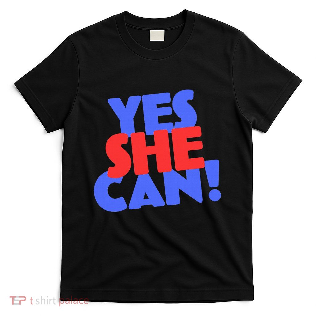 Yes She Can T-Shirt