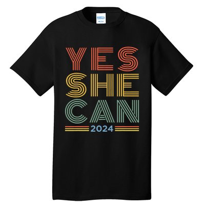 Yes She Can 2024 Tall T-Shirt