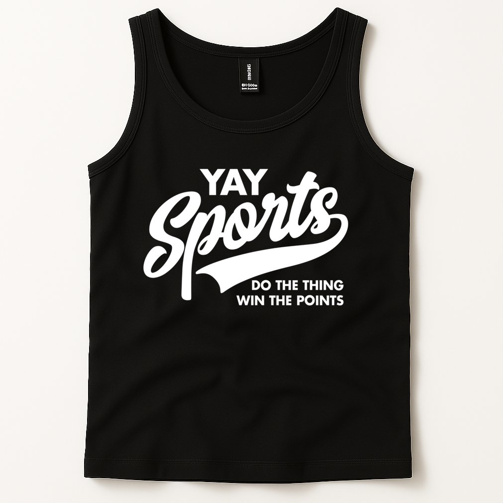 Yay Sports Do The Thing Win The Points Swash White Tank Top