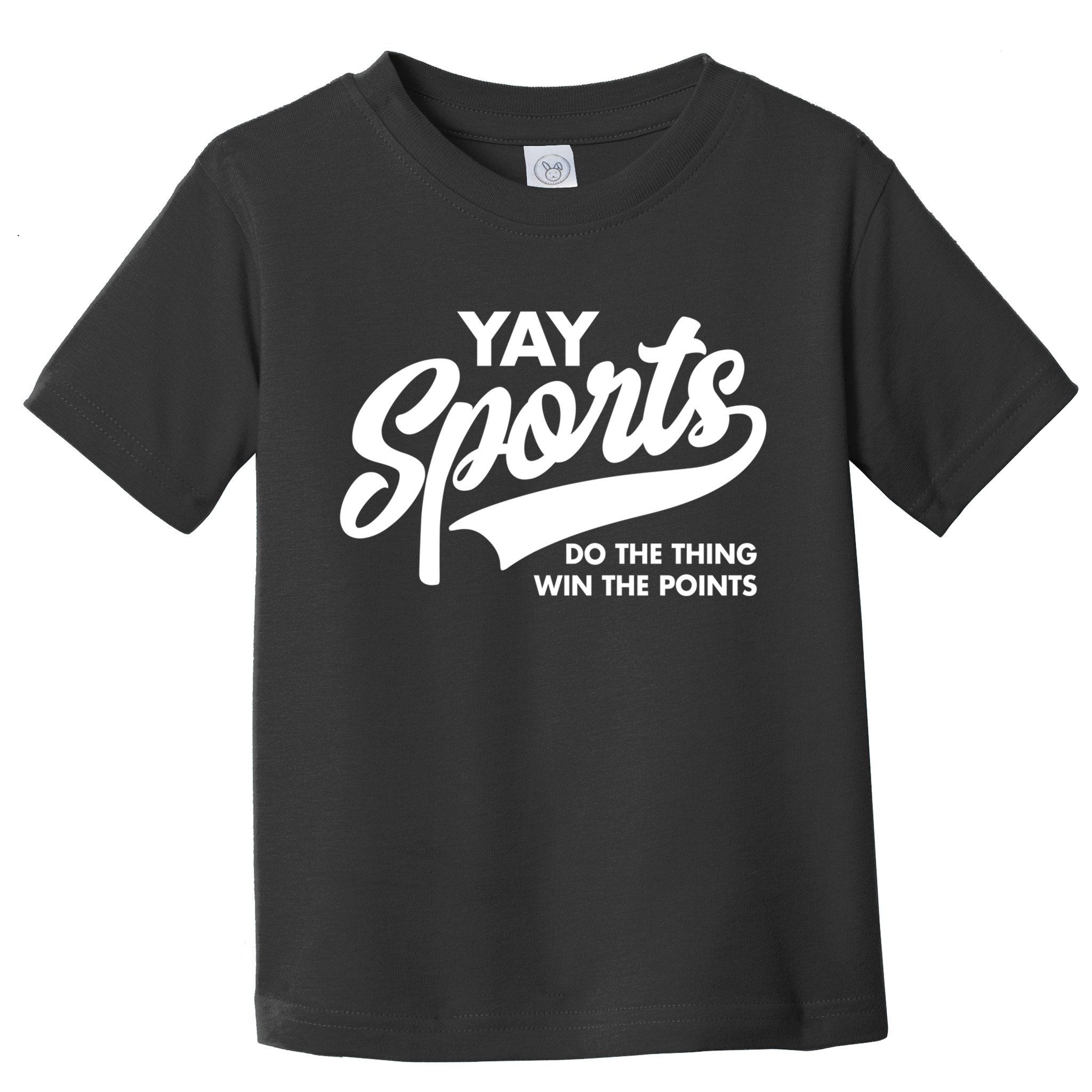 Yay Sports Do The Thing Win The Points Swash White Toddler T-Shirt