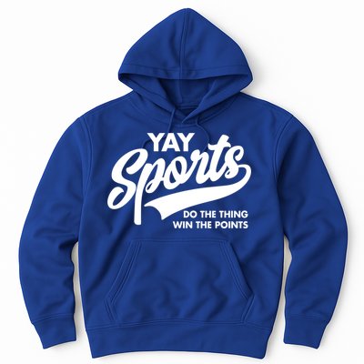 Yay Sports Do The Thing Win The Points Swash White Gift Hoodie