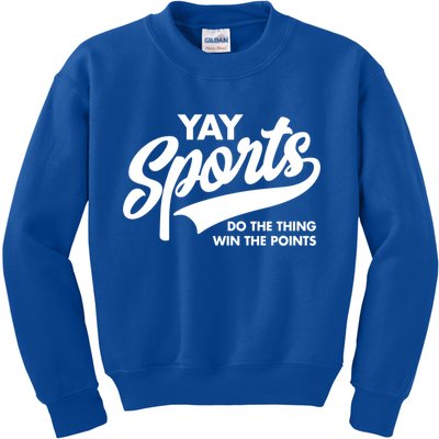 Yay Sports Do The Thing Win The Points Swash White Gift Kids Sweatshirt