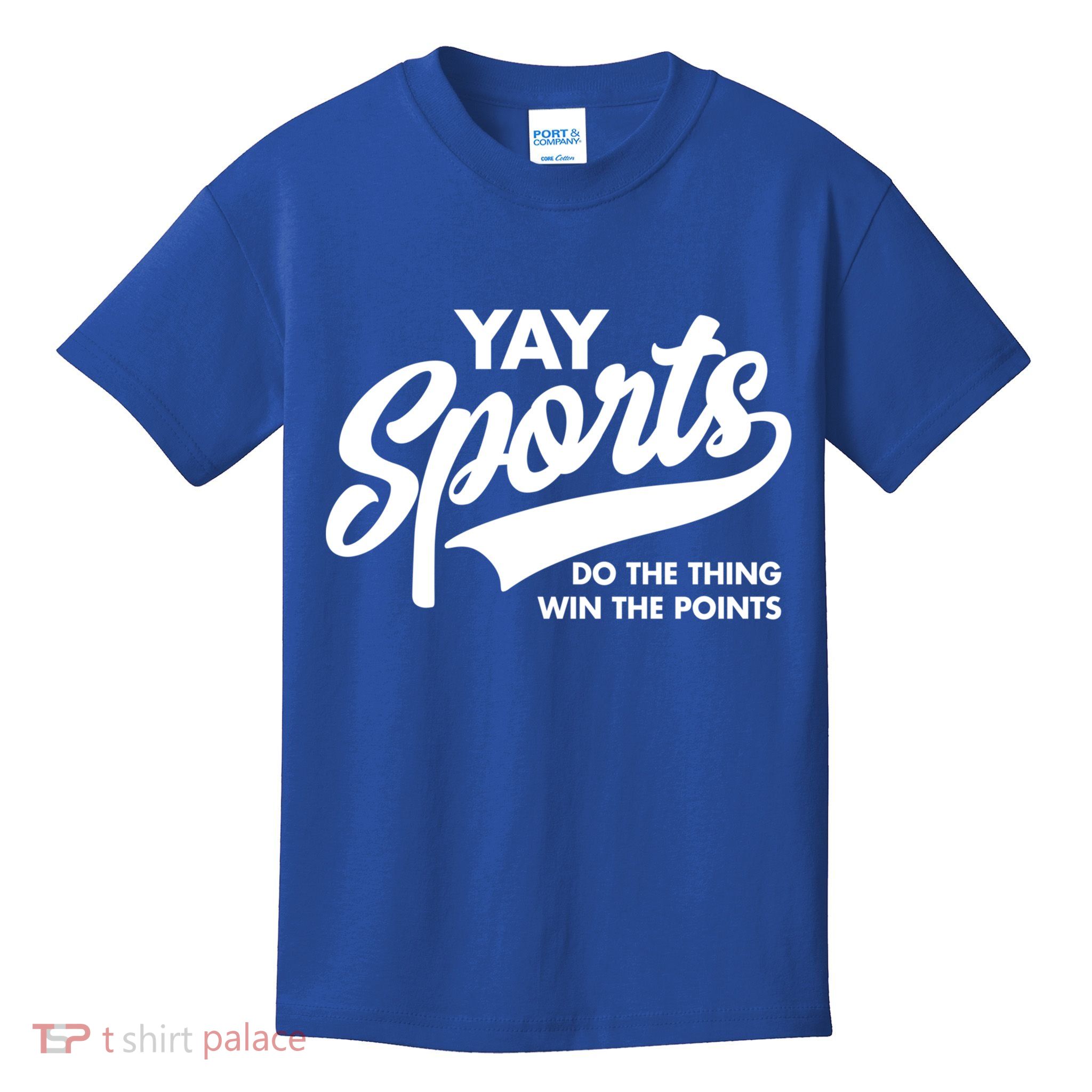 Yay Sports Do The Thing Win The Points Swash White Gift Kids T-Shirt