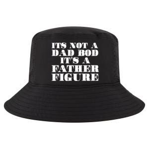 You Say Dad Bod I Say Father Figure Gift Cool Comfort Performance Bucket Hat