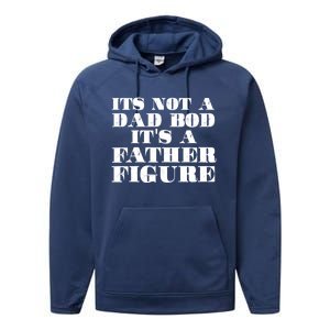 You Say Dad Bod I Say Father Figure Gift Performance Fleece Hoodie