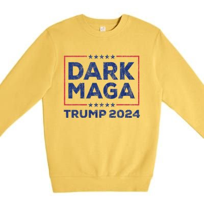 Yard Sign Donald Trump 2024 Dark Maga Trump Premium Crewneck Sweatshirt