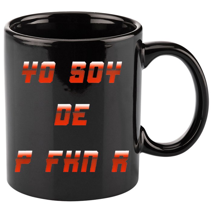 Yo Soy De P FKN N 11oz C Handle Ceramic Mug