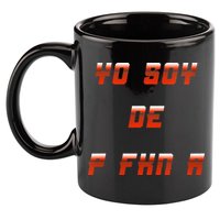 Yo Soy De P FKN N 11oz C Handle Ceramic Mug