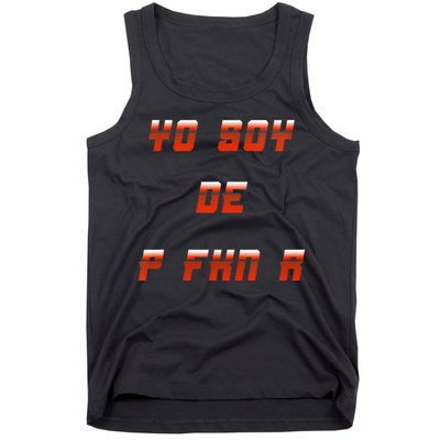 Yo Soy De P FKN N Tank Top
