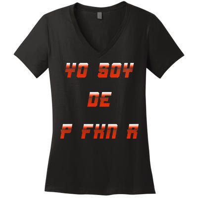 Yo Soy De P FKN N Women's V-Neck T-Shirt