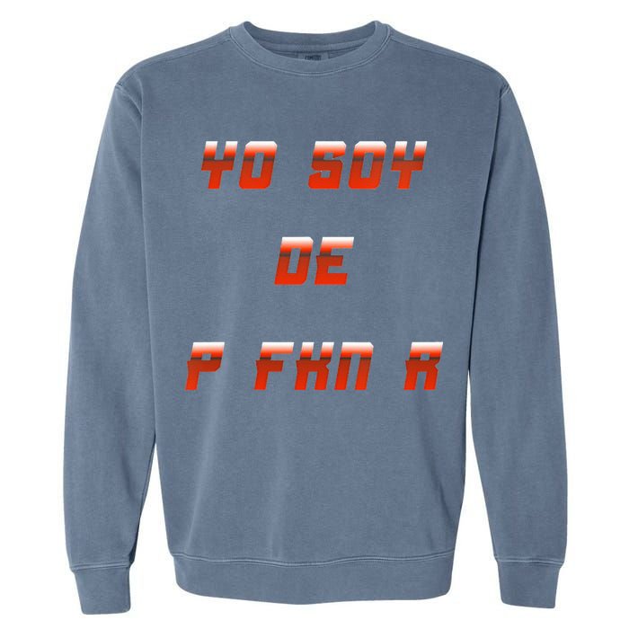 Yo Soy De P FKN N Garment-Dyed Sweatshirt