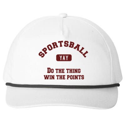 Yay Sportsball Do The Thing Win The Points Funny Sport Snapback Five-Panel Rope Hat