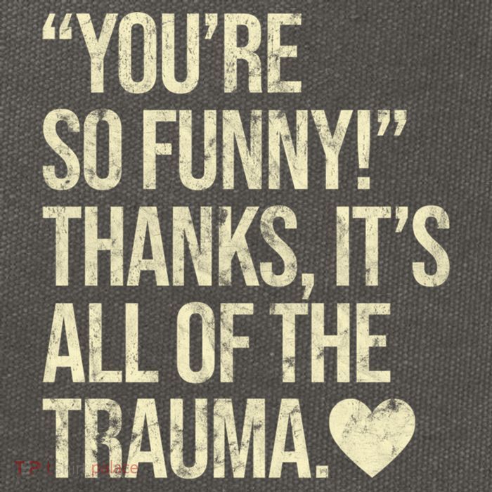 You're So Funny Thanks It's All Of The Trauma Cotton Canvas Backpack