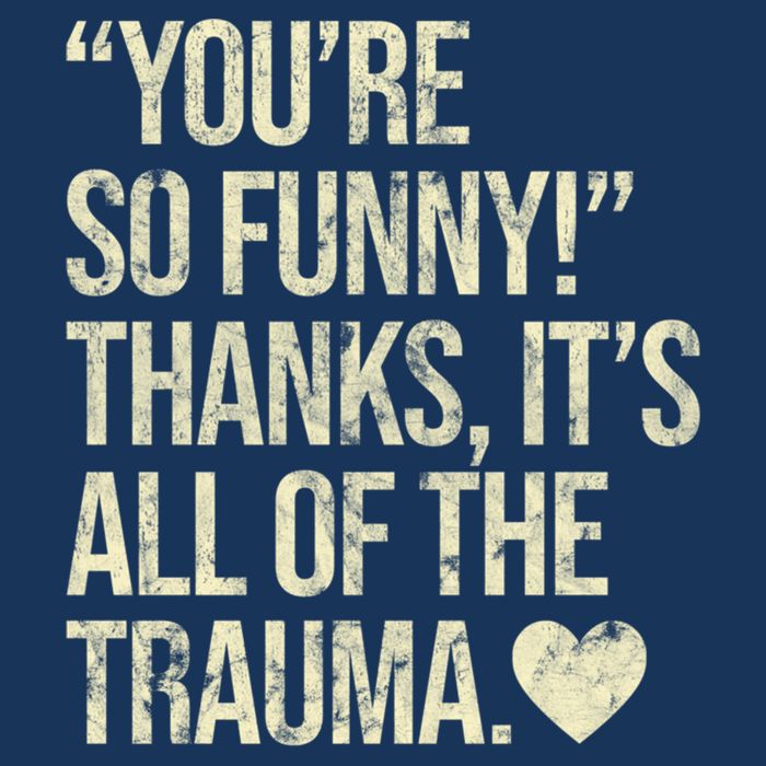 You're So Funny Thanks It's All Of The Trauma Beanie