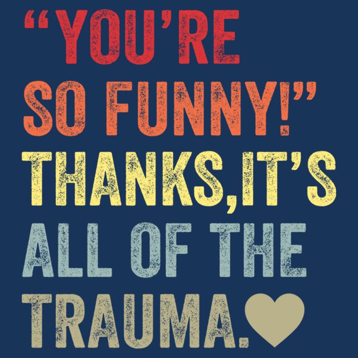 You're So Funny Thanks It's All Of The Trauma 7 Panel Mesh Trucker Snapback Hat