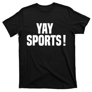 Yay Sports Funny Football T-Shirt