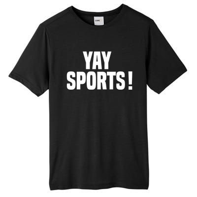 Yay Sports Funny Football Tall Fusion ChromaSoft Performance T-Shirt