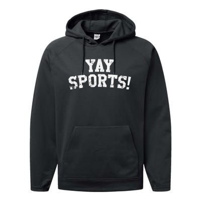 Yay Sports! Funny Sports Performance Fleece Hoodie