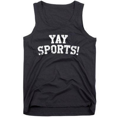 Yay Sports! Funny Sports Tank Top