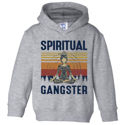 Yoga Spiritual Gangsters Vintage Yoga Lover Toddler Hoodie