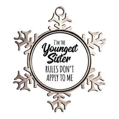 Youngest Sister Gift Rules Don't Apply To Me Funny Sibling Gift Metallic Star Ornament