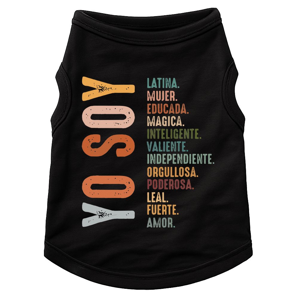 Yo Soy Hispanic Mujer Latina Camisa De Latina Chingona Doggie Tank