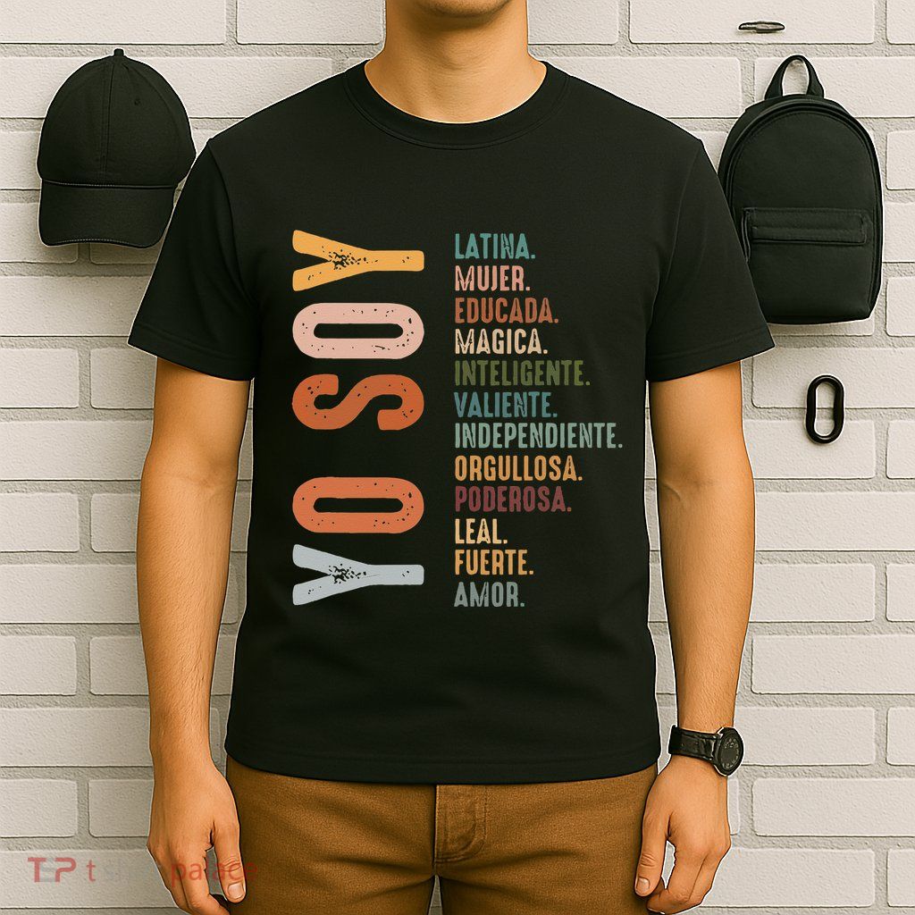 Yo Soy Hispanic Mujer Latina Camisa De Latina Chingona T-Shirt