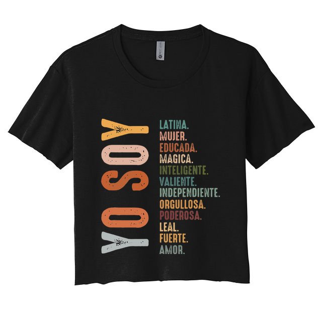 Yo Soy Hispanic Mujer Latina Camisa De Latina Chingona Crop Top