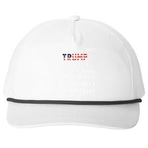 You Still Hate Trump After Biden Stupidity Funny Politcal Snapback Five-Panel Rope Hat