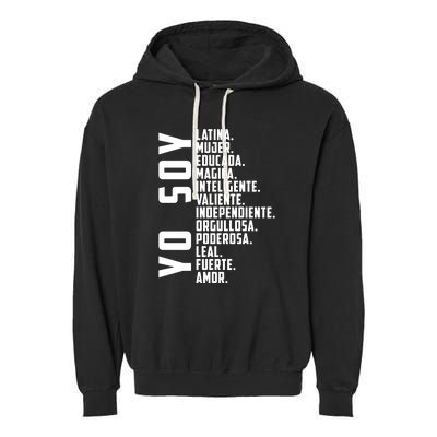 Yo Soy Hispanic Mujer Latina Camisa De Latina Chingona Garment-Dyed Fleece Hoodie