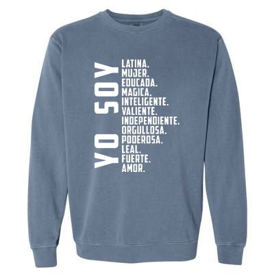 Yo Soy Hispanic Mujer Latina Camisa De Latina Chingona Garment-Dyed Sweatshirt