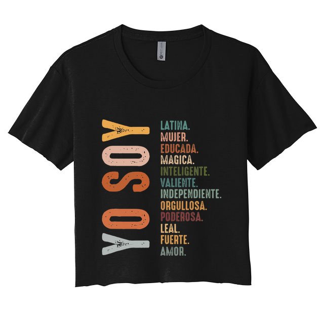 Yo Soy Hispanic Mujer Latina Camisa De Latina Chingona Crop Top