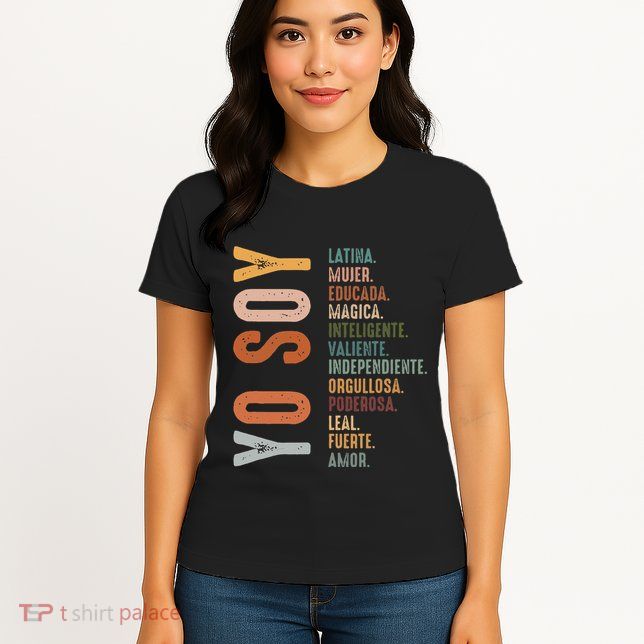 Yo Soy Hispanic Mujer Latina Camisa De Latina Chingona Womens T-Shirt