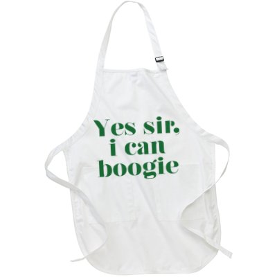 Yes Sir I Can Boogie 2024 Full-Length Apron With Pockets
