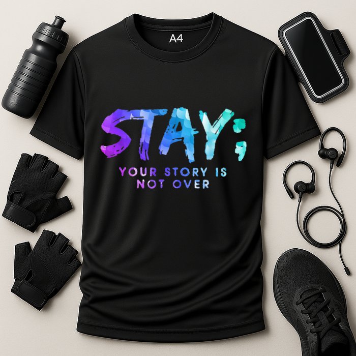 Your Story Is Not Over Stay Suicide Prevention Awareness Cooling Performance Crew T-Shirt