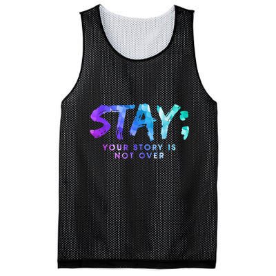 Your Story Is Not Over Stay Suicide Prevention Awareness Mesh Reversible Basketball Jersey Tank