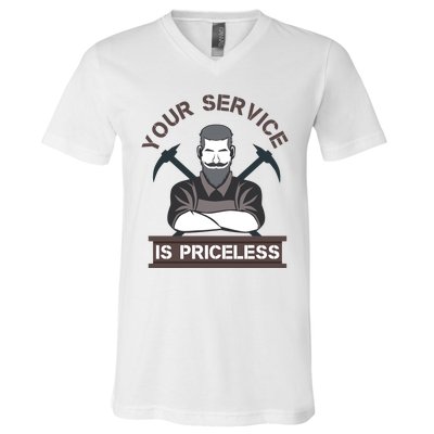 Your Service Is Priceless V-Neck T-Shirt